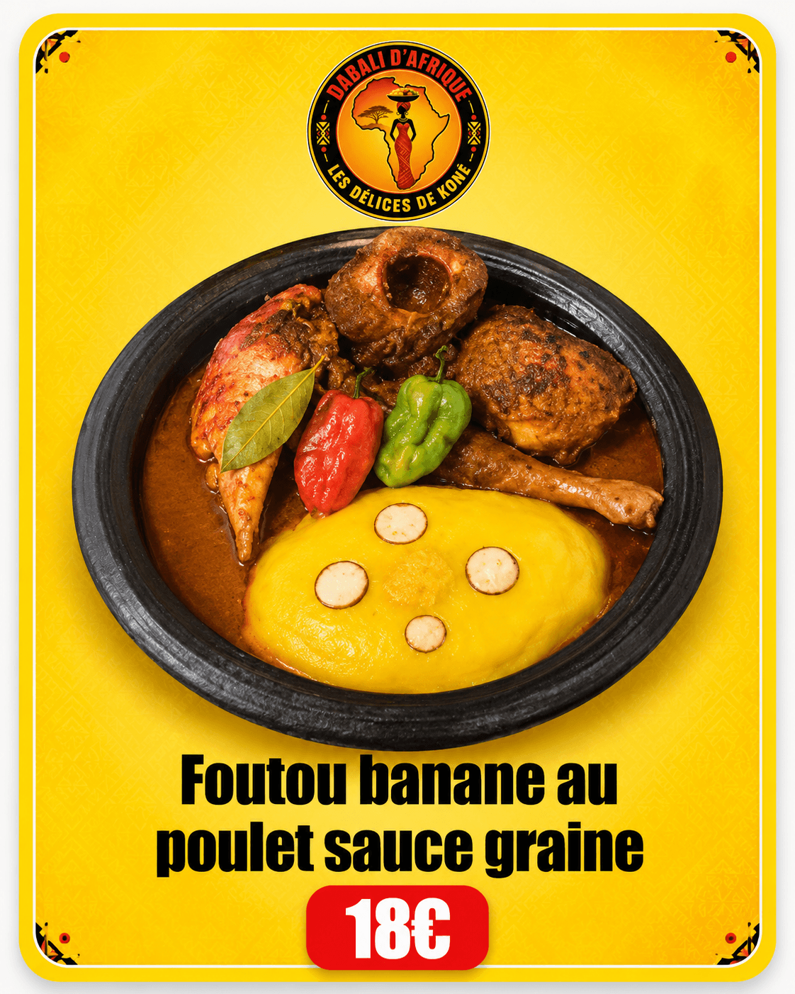 Foutou banane au poulet sauce graine